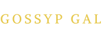 Gossyp Gal